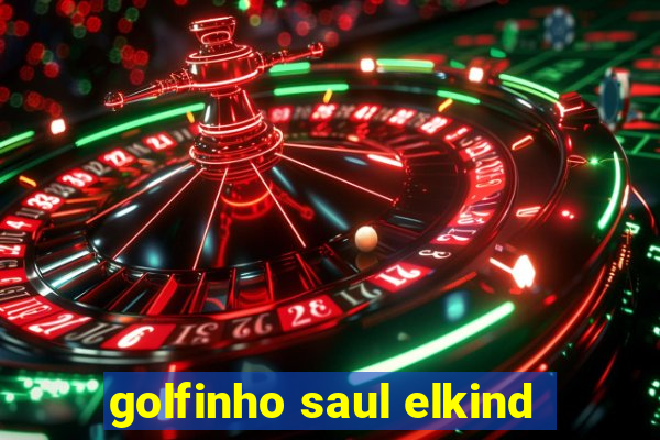 golfinho saul elkind